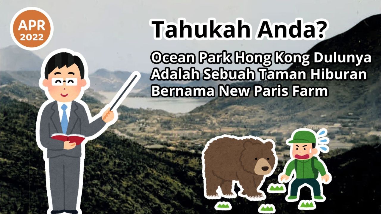 Tahukah Anda? Ocean Park Hong Kong Dulunya Adalah Sebuah Taman Hiburan Bernama New Paris Farm