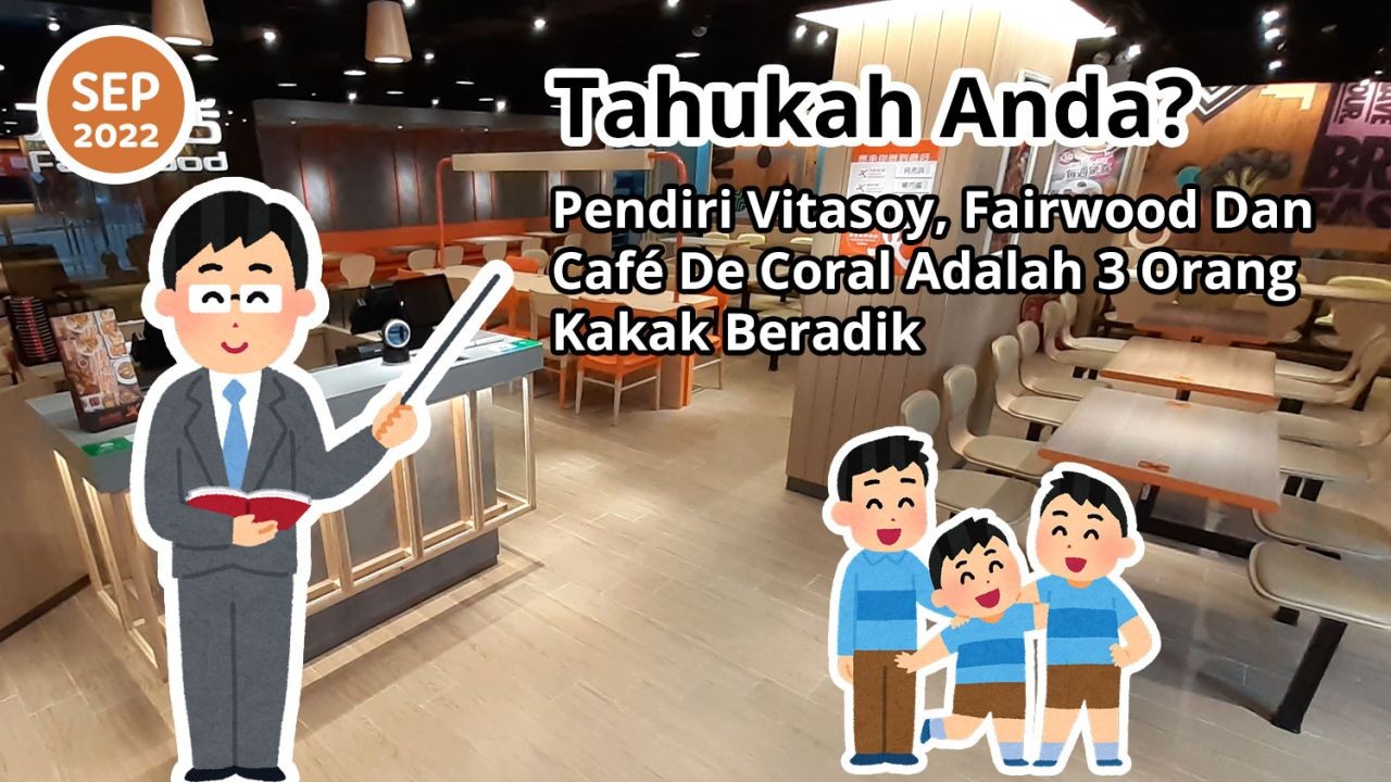 Tahukah Anda? Pendiri Vitasoy, Fairwood Dan Café De Coral Adalah 3 Orang Kakak Beradik