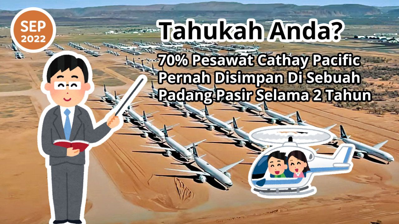 Tahukah Anda? 70% Pesawat Cathay Pacific Pernah Disimpan Di Sebuah Padang Pasir Selama 2 Tahun
