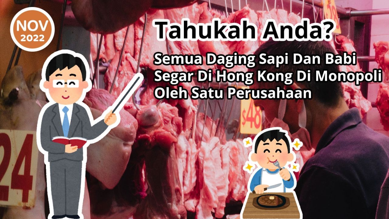 Tahukah Anda? Semua Daging Sapi Dan Babi Segar Di Hong Kong Di Monopoli Oleh Satu Perusahaan