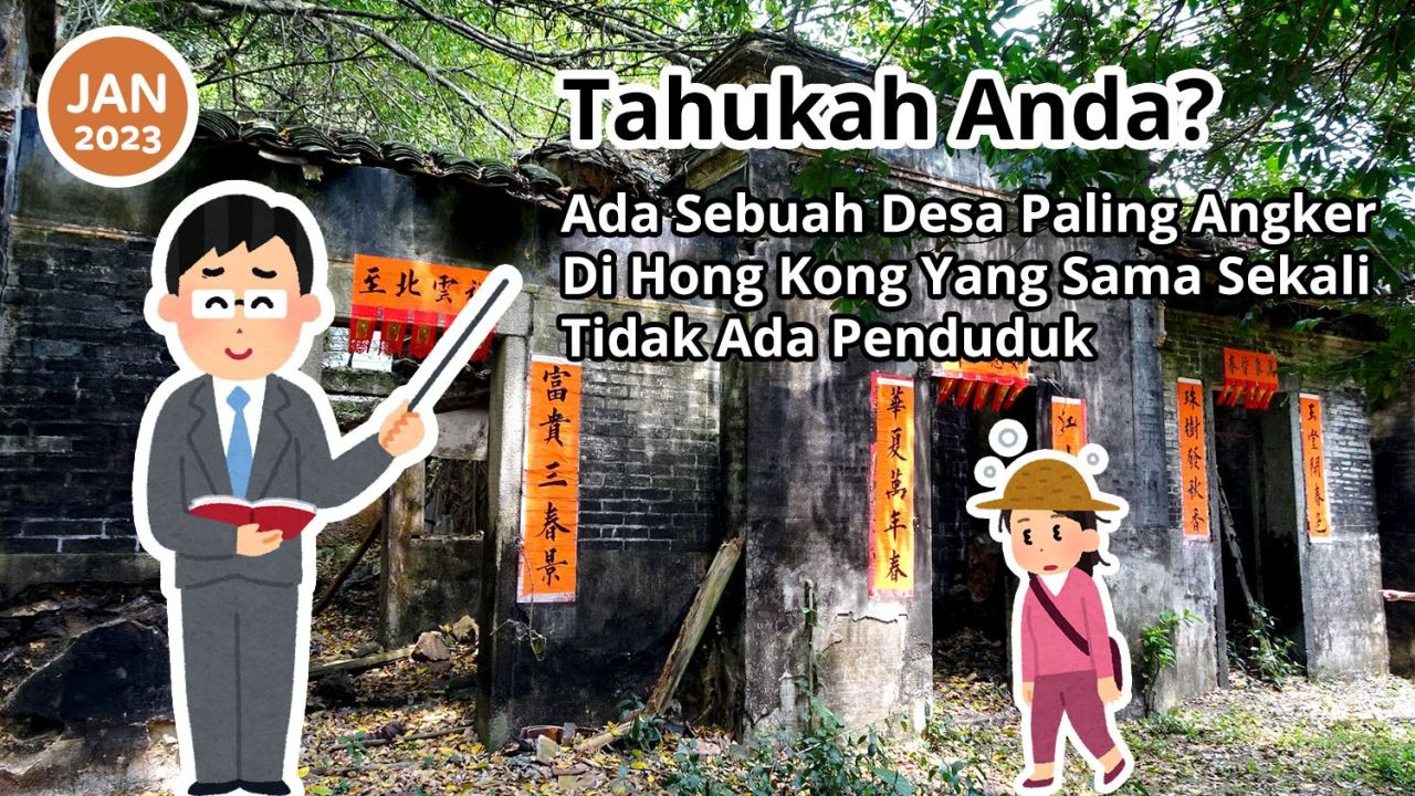 Tahukah Anda? Ada Sebuah Desa Paling Angker Di Hong Kong Yang Sama Sekali Tidak Ada Penduduk