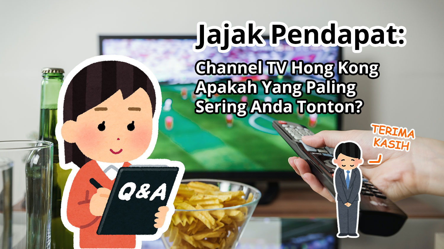 Channel TV Hong Kong Apakah Yang Paling Sering Anda Tonton?